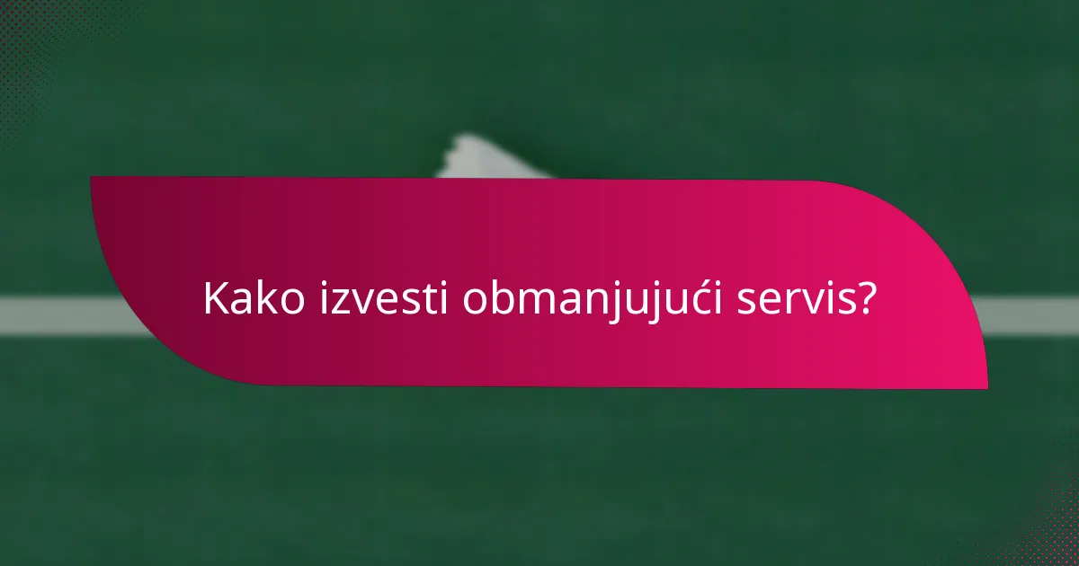 Kako izvesti obmanjujući servis?